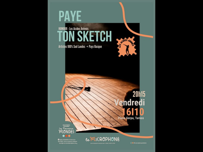 paye sketch spectacle tarnos microphone paye sketch spectacle tarnos microphone