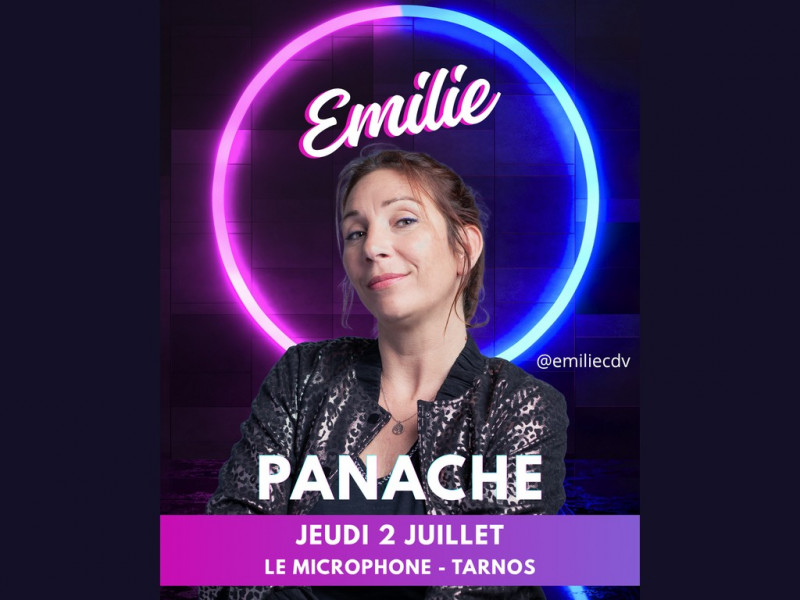 spectacle emilie panache 02 07 tarnos microphone humour